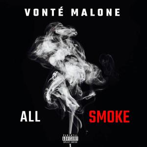 All Smoke (Explicit)