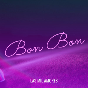 Bon Bon (Explicit)