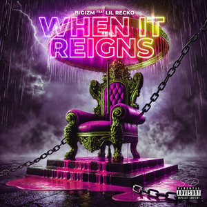 When It Reigns (Explicit)