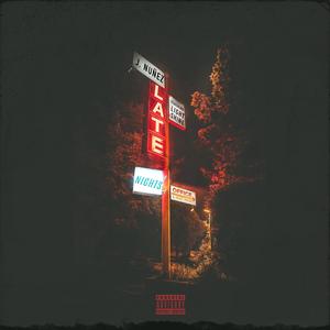 Late Nights (feat. Light Shine) [Explicit]