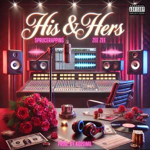 His & Hers (Explicit)