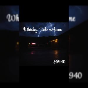 Whiskey Take me home