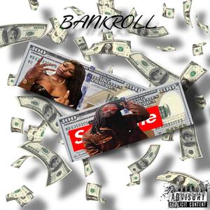 Bankroll (feat. Drewzyy) (Explicit)