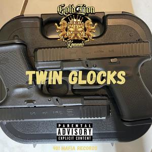 TWIN GLOCKS (Explicit)