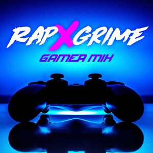 Rap n Grime Gamer Mix