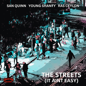 The Streets (It Ain't Easy) (Explicit)