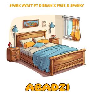 Abadzi (feat. D Brain, Fuse & Spanky) [Explicit]