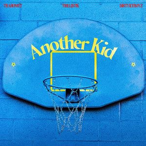 ANOTHER KID (Explicit)