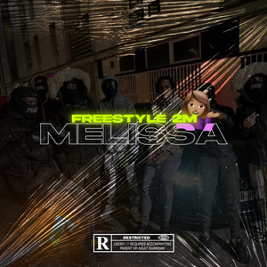 Freestyle 2M (Melissa) (Explicit)
