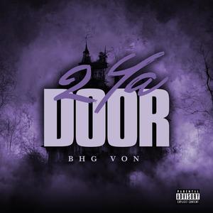 2 ya door (Explicit)