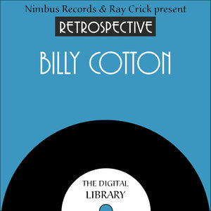 A Retrospective Billy Cotton