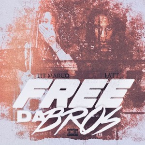 Free The Bros (Explicit)