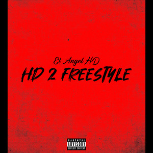 Hd 2 Freestyle (Explicit)