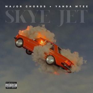 SKYE JET (feat. TRIGGER & Major Chords) (Explicit)