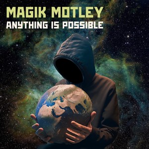 Anything Is Possible (Explicit)