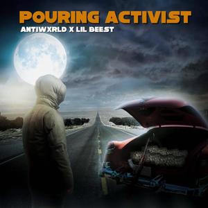 Pouring Activis (feat. Lil Beest) [Explicit]