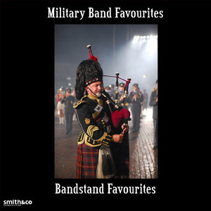 Military Band Favorites - Bandstand Favourites