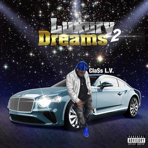 Luxury Dreams 2 (Explicit)