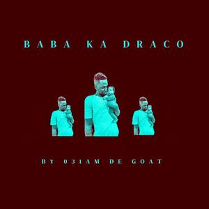 Baba Ka Draco (Explicit)