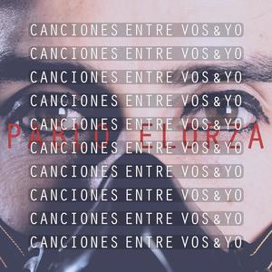 Canciones entre Vos & Yo