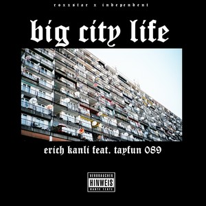Big City Life (Explicit)