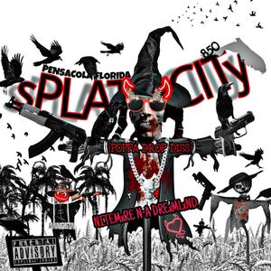 Splatt City (Explicit)