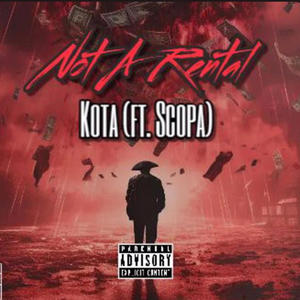 Not A Rental (Explicit)