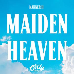 Maiden Heaven