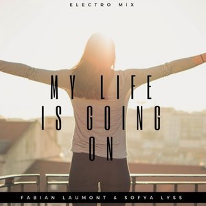 My Life Is Going On (Electro Mix)