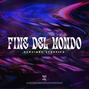 Fine del mondo(feat. Pumarte & Diego Delvecchio) (Acoustic)