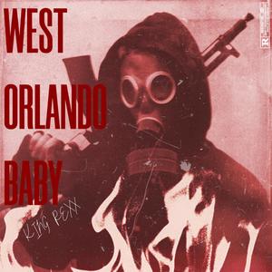 West Orlando Baby freestyle (Explicit)