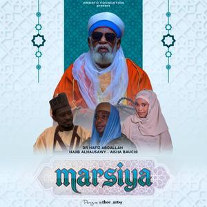 Marsiya (feat. Hafiz Abdallah & Aisha Bauchi)