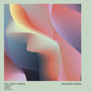 You Don't Know (D'Khem Remix)