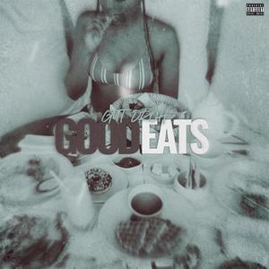 Good Eats (Explicit)