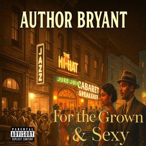 For the Grown & Sexy (Explicit)
