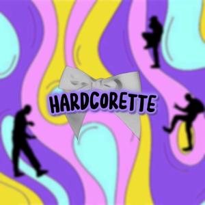 Hardcorette