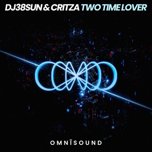 Two Time Lover (Original Mix)