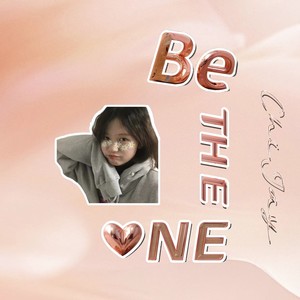 Be The One