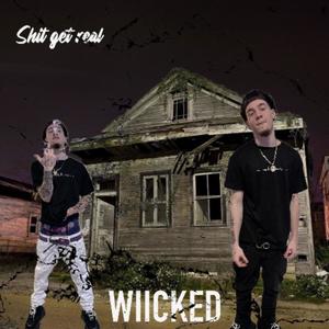 Wiicked (**** get real) [Explicit]