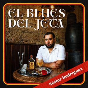 El Blues Del Jeta (Explicit)