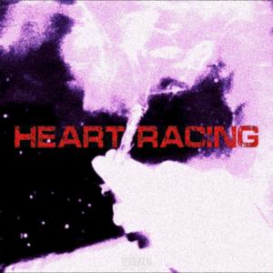 HEART RACING (Explicit)