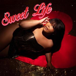 Sweet Life (Explicit)