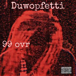 99 ovr (Explicit)