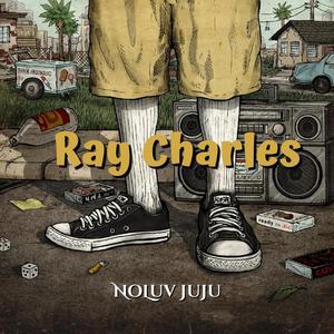 Ray Charles (F.W.U) [Explicit]