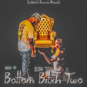 Bottom Bitxh, Pt. 2 (Explicit)