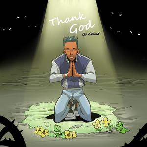 THANK GOD (Explicit)