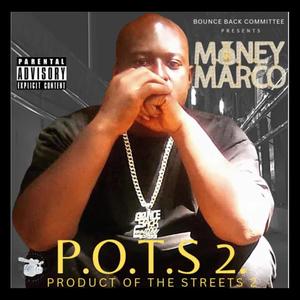 P.O.T.S. 2 (Product Of The Streets 2) [Explicit]