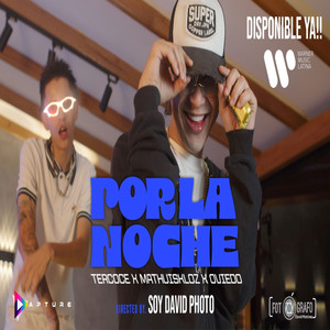 Por La Noche X Tercoce X Mathuiskloz