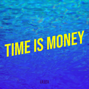 Time Is Money (Explicit)