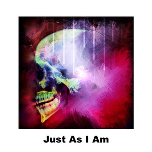 Just as I Am (Explicit)